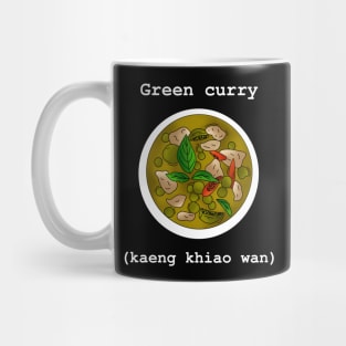 Green curry (kaeng khiao wan) T-Shirt, Thai Food Mug